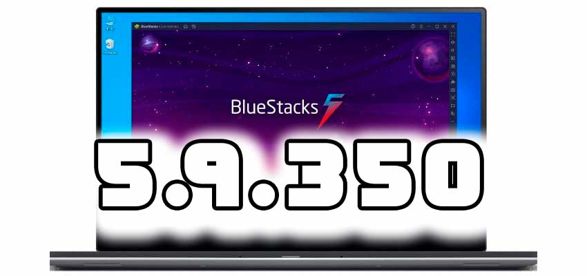 Emulador BlueStacks 5.9.350