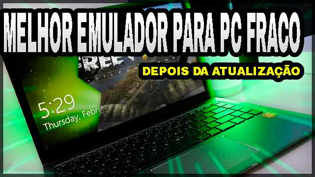 Melhor emulador para jogar free fire no notebook